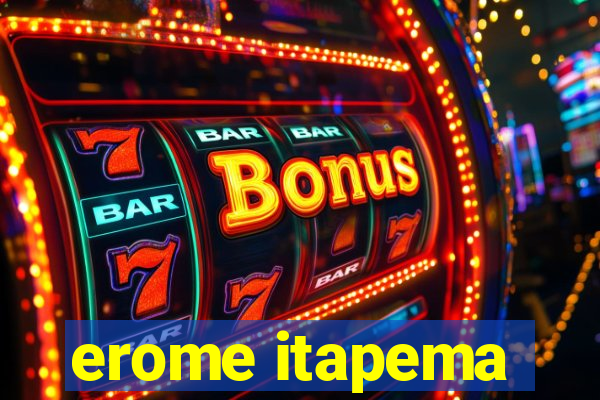 erome itapema